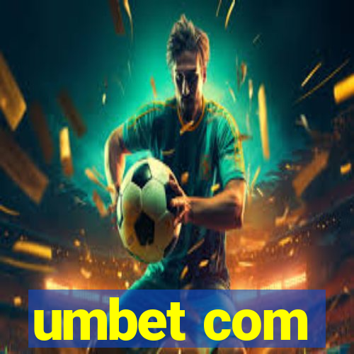 umbet com